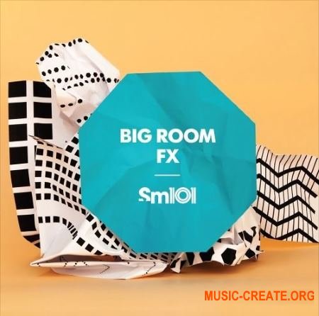 Sample Magic SM101 Big Room FX (WAV) - звуковые эффекты