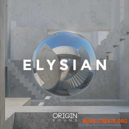 Origin Sound Elysian (WAV MiDi) - сэмплы атмосфер, эффектов Origin Sound Elysian (WAV MiDi) - сэмплы атмосфер, эффектов