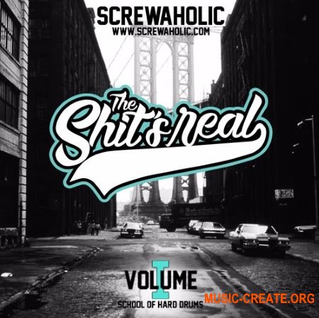 Screwaholic The Shit's Real Vol.1 (WAV) - сэмплы Hip Hop Screwaholic The Shit's Real Vol.1 (WAV) - сэмплы Hip Hop