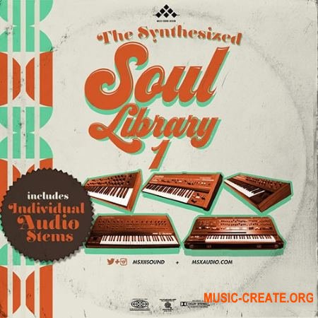 MSXII Sound Design The Synthesized Soul Library 1 (WAV) - сэмплы синтезаторов