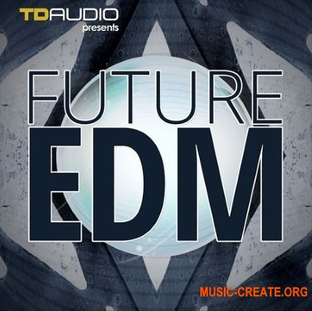 Industrial Strength TD Audio Future EDM (WAV MiDi Sylenth1 Spire Fruity Loops Template) - сэмплы EDM Industrial Strength TD Audio Future EDM (WAV MiDi Sylenth1 Spire Fruity Loops Template) - сэмплы EDM