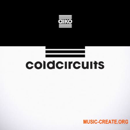 Aiko Cold Circuits (WAV) - сэмплы аналоговых синтезаторов Aiko Cold Circuits (WAV) - сэмплы аналоговых синтезаторов