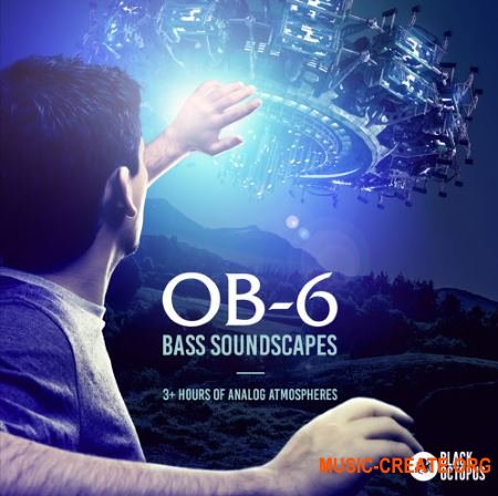 Black Octopus Sound OB6 Bass Soundscapes (WAV) - сэмплы Ambient Black Octopus Sound OB6 Bass Soundscapes (WAV) - сэмплы Ambient