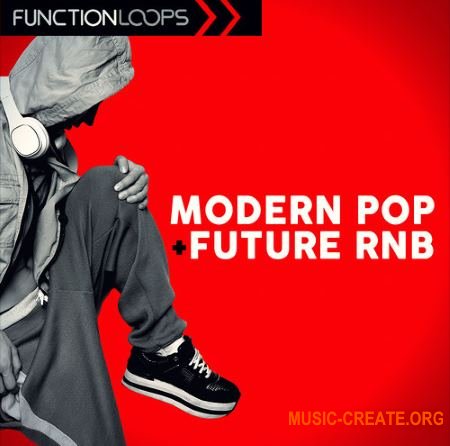 Function Loops Modern Pop And Future RnB (WAV MiDi) - сэмплы Pop, Future RnB Function Loops Modern Pop And Future RnB (WAV MiDi) - сэмплы Pop, Future RnB