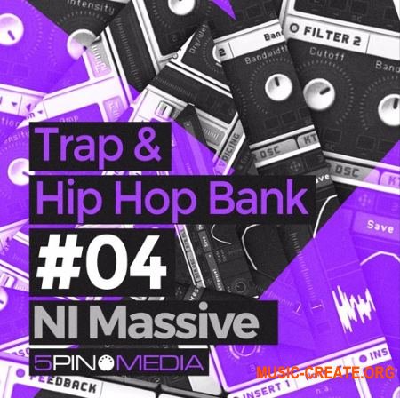 5Pin Media Trap and Hip Hop Bank NI Massive Bank (WAV MiDi Massive) - сэмплы Trap, Hip Hop