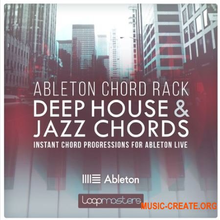 Loopmasters Ableton Chord Rack Deep House and Jazz Chords (Ableton Live) Loopmasters Ableton Chord Rack Deep House and Jazz Chords (Ableton Live)