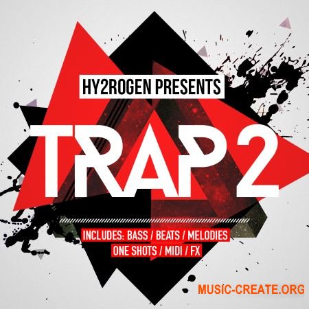 Hy2rogen Trap 2 (MULTiFORMAT) - сэмплы Trap Hy2rogen Trap 2 (MULTiFORMAT) - сэмплы Trap