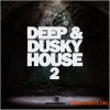 Soundbox Deep and Dusky House 2 (WAV) - сэмплы Deep House Soundbox Deep and Dusky House 2 (WAV) - сэмплы Deep House