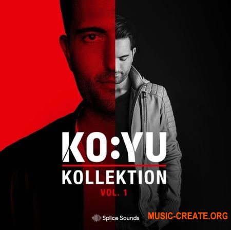 Splice Sounds KOYU Kollektion Vol.1 (WAV) - сэмплы Dance, EDM