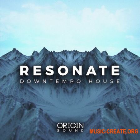 Origin Sound Resonate (WAV MiDi) - сэмплы Downtempo Origin Sound Resonate (WAV MiDi) - сэмплы Downtempo