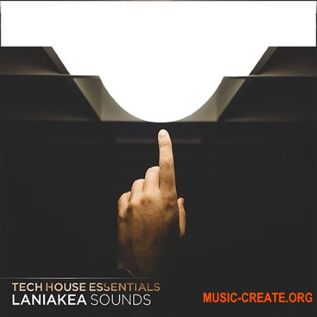 Laniakea Sounds Tech House Essentials (WAV MiDi SPiRE) - сэмплы Tech House Laniakea Sounds Tech House Essentials (WAV MiDi SPiRE) - сэмплы Tech House