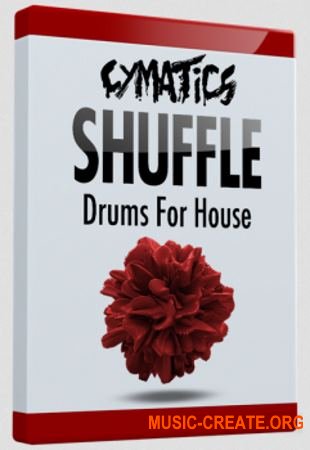 Cymatics Shuffle Drums for House (WAV) - сэмплы ударных