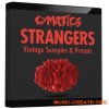 Cymatics Strangers Vintage Samples & Presets (WAV FXP MIDI) - сэмплы синтезаторов Cymatics Strangers Vintage Samples & Presets (WAV FXP MIDI) - сэмплы синтезаторов