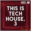 Sample Tools by Cr2 This is Tech House 3 (WAV MiDi MASSiVE) - сэмплы Tech House Sample Tools by Cr2 This is Tech House 3 (WAV MiDi MASSiVE) - сэмплы Tech House
