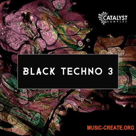 Catalyst Samples Black Techno 3 (WAV SYLENTH1) - сэмплы Techno