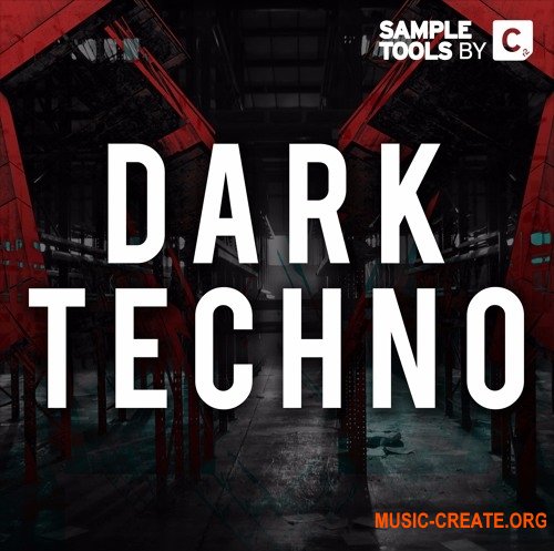 Sample Tools by Cr2 Dark Techno (WAV, MIDI) - сэмплы Techno