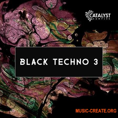 Catalyst Samples Black Techno 3 (WAV SYLENTH1) - сэмплы Techno Catalyst Samples Black Techno 3 (WAV SYLENTH1) - сэмплы Techno