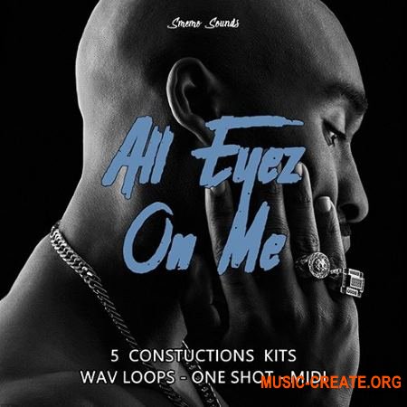 Smemo Sounds ALL EYEZ ON ME (WAV MiDi) - сэмплы Hip Hop, Rap, Gangsta Rap