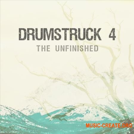 The Unfinished Drumstruck 4 (WAV KONTAKT) - сэмплы ударных The Unfinished Drumstruck 4 (WAV KONTAKT) - сэмплы ударных