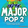 Gold Class Audio Major Pop 2 (WAV MiDi) - сэмплы Electro Pop, EDM Gold Class Audio Major Pop 2 (WAV MiDi) - сэмплы Electro Pop, EDM