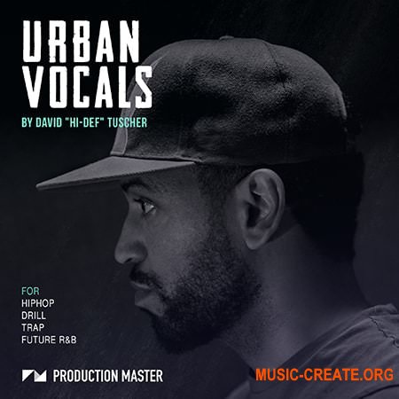 Production Master Urban Vocals (WAV)  - вокальные сэмплы