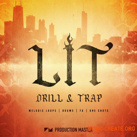 Production Master Lit Drill And Trap (WAV MiDi) - сэмплы Hip Hop, Trap