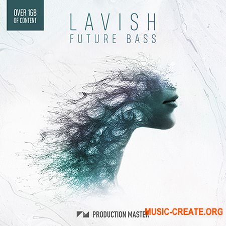 Production Master Lavish Future Bass (WAV) - сэмплы Future Bass