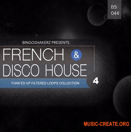 Bingoshakerz French and Disco House 4 (WAV) - сэмплы Disco House