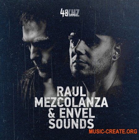 48Khz Raul Mezcolanza and Envel Sounds (WAV) - сэмплы Techno