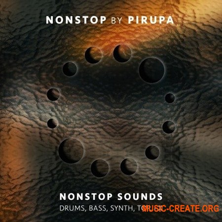Nonstop Sounds NONSTOP by Pirupa (WAV AiFF) - сэмплы Techno, Tech House, House
