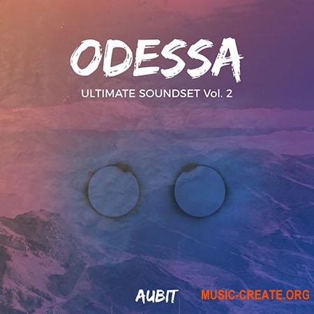 Aubitsound ODESSA Ultimate Soundset Vol. 2