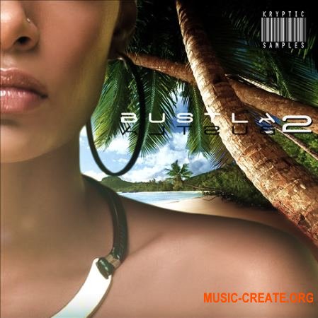 Kryptic Samples Bustla 2 (WAV MiDi) - сэмплы Dancehall