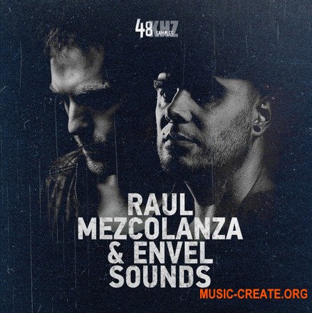 48Khz Raul Mezcolanza and Envel Sounds 48Khz Raul Mezcolanza and Envel Sounds