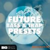 Big EDM Future Bass and Trap (Presets Sylenth1 Massive Spire Serum) - звуки Future Bass, Trap, Future Pop Big EDM Future Bass and Trap (Presets Sylenth1 Massive Spire Serum) - звуки Future Bass, Trap, Future Pop