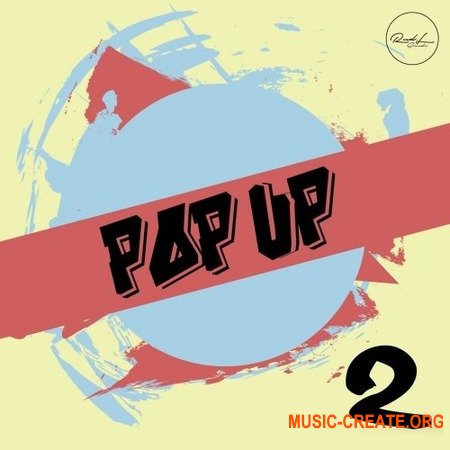 Roundel Sounds Pop Up Vol 2 (WAV MiDi  SPiRE SERUM) - сэмплы Future Bass, Future Pop