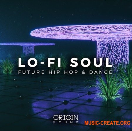  Origin Sound Lo-Fi Soul Future Hip Hop And Dance