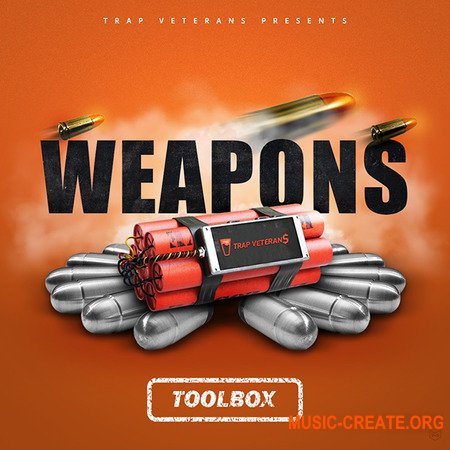 Trap Veterans Weapons Toolbox Drum Kit (WAV MiDi SYLENTH1) - сэмплы ударных, Trap