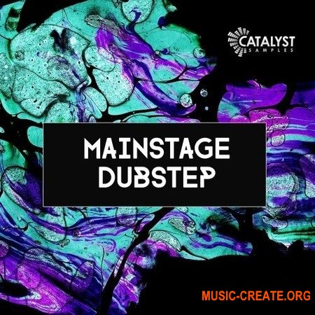 Catalyst Samples Mainstage Dubstep Catalyst Samples Mainstage Dubstep