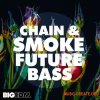 Big EDM Chain And Smoke Future Bass (WAV MiDi SERUM) - сэмплы Future Bass Big EDM Chain And Smoke Future Bass (WAV MiDi SERUM) - сэмплы Future Bass