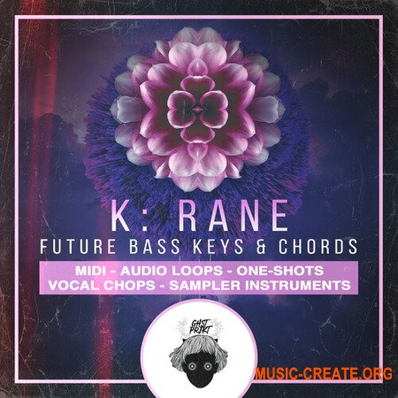 GHST PRJKT K-RANE Future Bass Keys And Chords (WAV MiDi MASCHiNE 2) - сэмплы и патчи  Future Bass