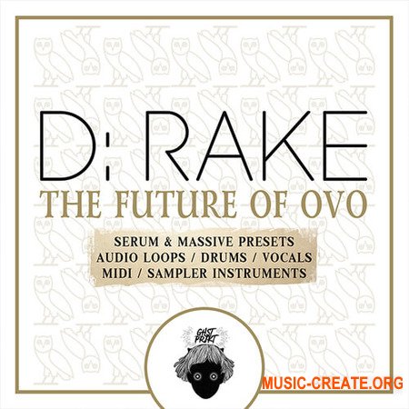 GHST PRJKT D-RAKE The Future Of OVO (WAV MiDi SERUM MASSiVE KONTAKT MASCHiNE 2) - сэмплы и пресеты Trap, Hip Hop