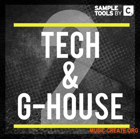 Sample Tools by Cr2 Tech and G-House 2 (WAV MiDi) - сэмплы Tech House, G-House