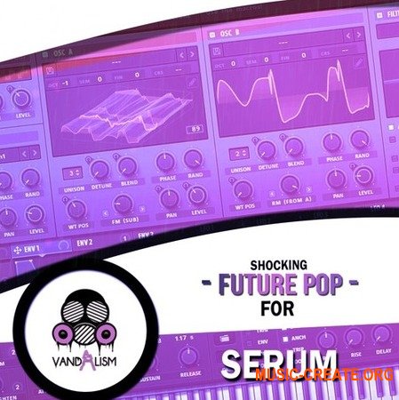 Vandalism Shocking Future Pop For Serum Vandalism Shocking Future Pop For Serum