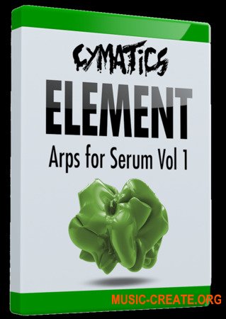 Cymatics Element Arps for Serum Vol.1 Cymatics Element Arps for Serum Vol.1