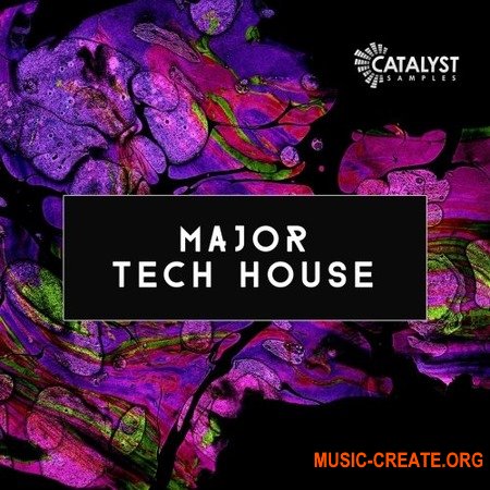 Catalyst Samples Major Tech House Catalyst Samples Major Tech House