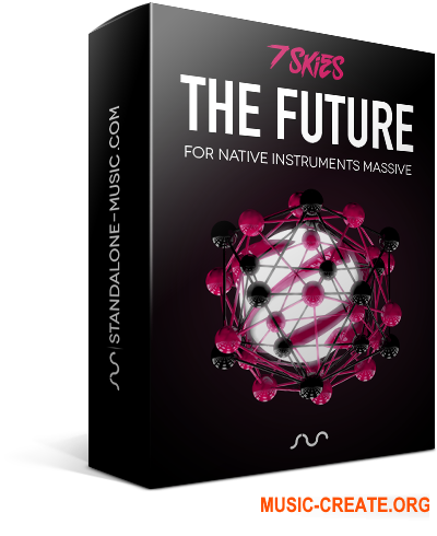 Standalone Music The Future by 7 Skies  (Massive Presets)