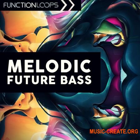 Function Loops Melodic Future Bass (WAV) - сэмплы Future Bass