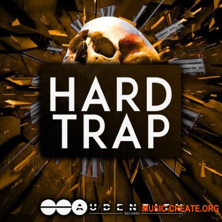 Audentity Records Hard Trap (WAV MiDi) - сэмплы Trap