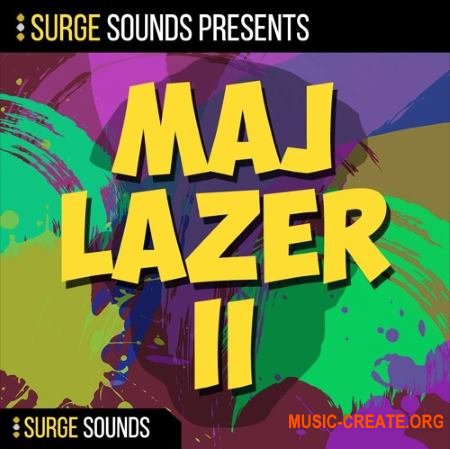 Surge Sounds MAJ LAZER II (WAV MiDi SERUM CTHULHU MASSiVE) - сэмплы Pop, Moombahton