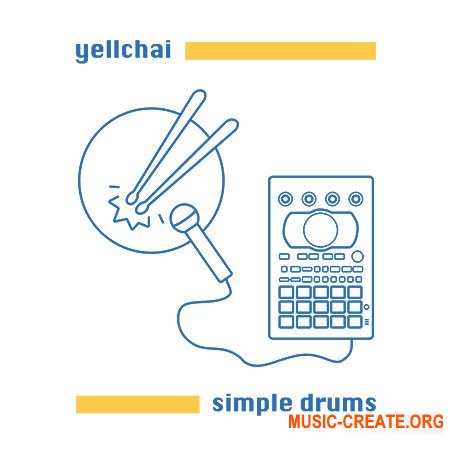 Yellchai Simple Drums (WAV) - сэмплы ударных
